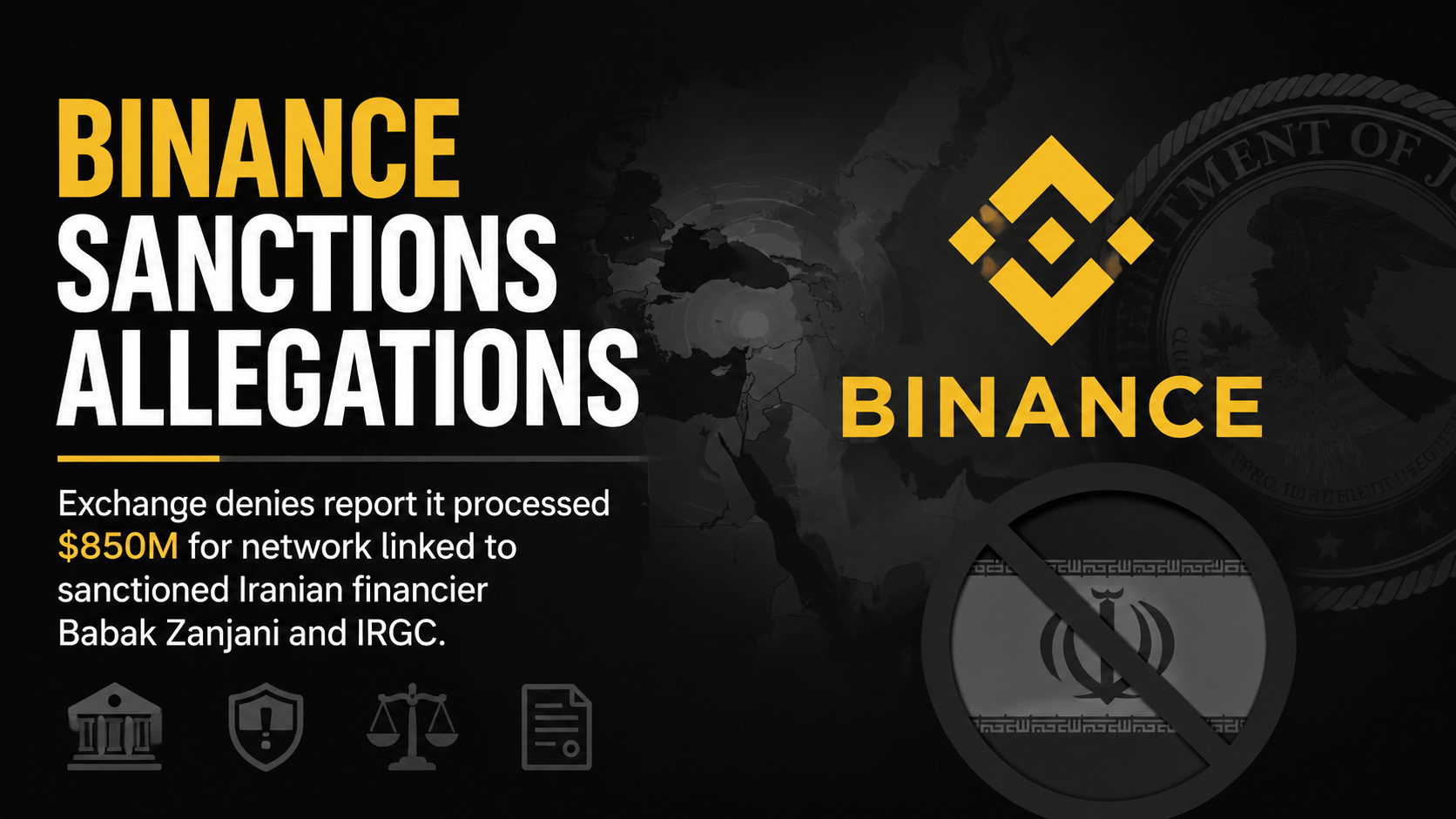 Binance Denies Allegations of Sanctioned Iranian Fund Flows Post-Settlement