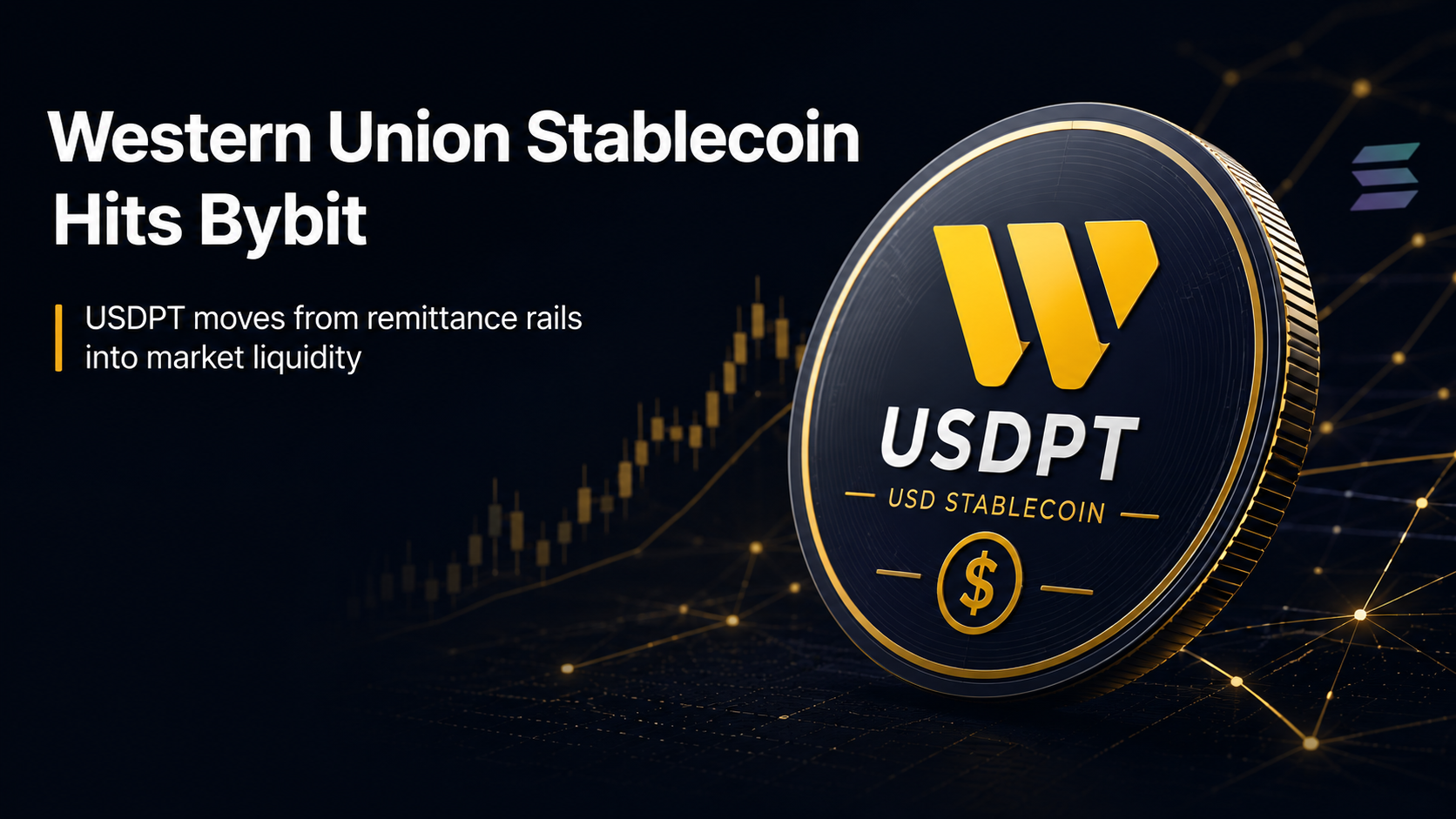Western Union Stablecoin USDPT Listed on Bybit, Integrating Legacy Payments with Crypto